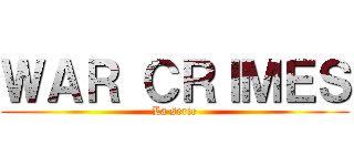 ＷＡＲ ＣＲＩＭＥＳ (La serie)