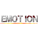 ＥＭＯＴＩＯＮ (chapter 7)