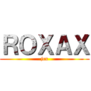 ＲＯＸＡＸ (jcx)