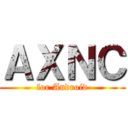 ＡＸＮＣ (for Android)