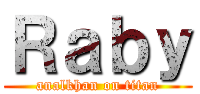 Ｒａｂｙ (analkhan on titan)