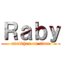 Ｒａｂｙ (analkhan on titan)