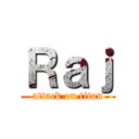 Ｒａｊ (attack on titan)