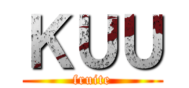 ＫＵＵ (fruite)
