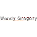 Ｗｅｎｄｙ Ｇｒｅｇｏｒｙ (Artist extraordinaire)