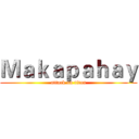 Ｍａｋａｐａｈａｙ (attack on titan)