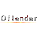 Ｏｆｆｅｎｄｅｒ (Like)