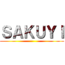 ＳＡＫＵＹＩ ()