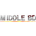 ＭＩＤＤＬＥ ＢＤ ()