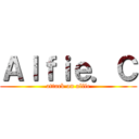 Ａｌｆｉｅ．Ｃ (attack on alfie)