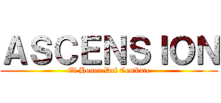 ＡＳＣＥＮＳＩＯＮ (El Honor Del Combate)