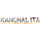 ＫＡＮＣＨＡＬＩＴＡ ()