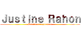 Ｊｕｓｔｉｎｅ Ｒａｈｏｎ (Bataillon d'exploration)