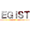 ＥＧＩＳＴ (cht)