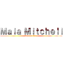 Ｍａｉａ Ｍｉｔｃｈｅｌｌ (Attack on Titan)