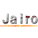 Ｊａｉｒｏ (el ataque del generador)