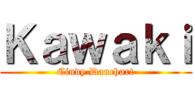 Ｋａｗａｋｉ (Cindy Dauchart)