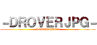 －ＤＲＯＶＥＲＪＰＧ－ (SOUTHSIDE13)