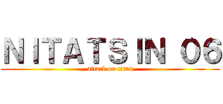 ＮＩＴＡＴＳＩＮ ０６ (attack on titan)
