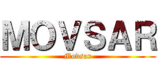 ＭＯＶＳＡＲ (Movsar)
