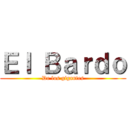 Ｅｌ Ｂａｒｄｏ (De los gigantes)