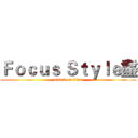 Ｆｏｃｕｓ Ｓｔｙｌｅ盡 (attack on titan)