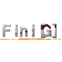 Ｆｉｎｉ［Ｇ］ (Nastase Daniel)