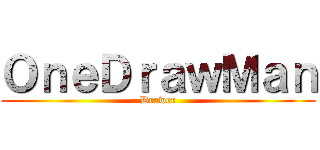 ＯｎｅＤｒａｗＭａｎ (Drawer)