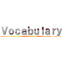 Ｖｏｃａｂｕｌａｒｙ (in anime)