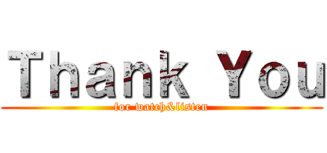 Ｔｈａｎｋ Ｙｏｕ (for watch&listen)
