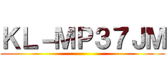 ＫＬ－ＭＰ３７ＪＭ ()