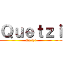 Ｑｕｅｔｚｉ (Quetzi)