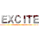 ＥＸＣＩＴＥ (attack on school)