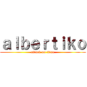 ａｌｂｅｒｔｉｋｏ (attack on titan)