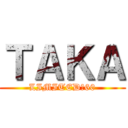 ＴＡＫＡ (LIMITED　60)