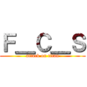 Ｆ＿Ｃ＿Ｓ (attack on titan)