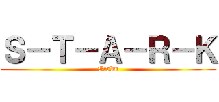 Ｓ－Ｔ－Ａ－Ｒ－Ｋ (Otaku)