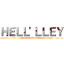ＨＥＬＬ'ＬＬＥＹ (Ghost.Of.Rebellion)