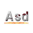Ａｓｄ (attack on titan)