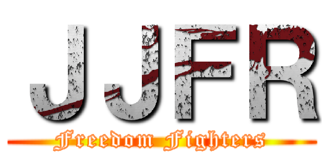 ＪＪＦＲ (Freedom Fighters)