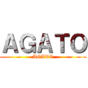 ＡＧＡＴＯ (AGATO)