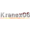 Ｋｒａｎｅｘ０６ (¡Suscríbete!)