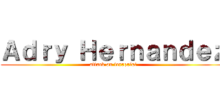 Ａｄｒｙ Ｈｅｒｎａｎｄｅｚ (attack on terrorist)