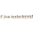 Ｆｉｎａｌｅｖｂｃｂｖｖｃｂｖｃ ()