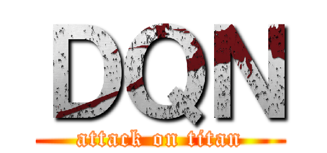 ＤＱＮ (attack on titan)