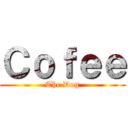 Ｃｏｆｅｅ (The Dog)