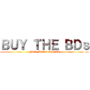 ＢＵＹ ＴＨＥ ＢＤｓ (FOR MORE OPPAI)