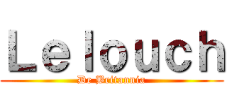 Ｌｅｌｏｕｃｈ (De Britannia)