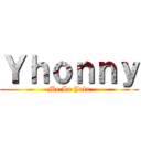 Ｙｈｏｎｎｙ (Me La Jala)