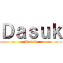 Ｄａｓｕｋ (Dasuk)